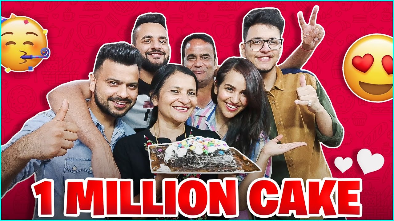 My family bake a cake for me !! 1million special @wanderers Hub @Triggered insaan @fukra insaan