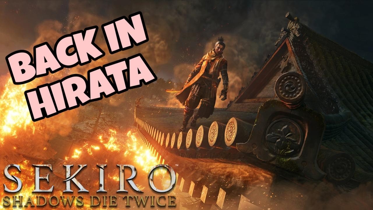 BACK TO ANNOYING HIRATA||SEKIRO :SHADOWS DIE TWICE|| #games #sekiro