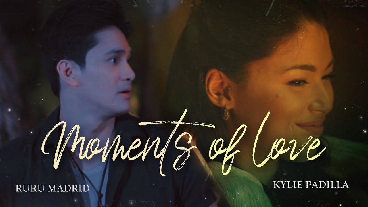 Kylie Padilla & Ruru Madrid - ‘Moments of Love’ short trailer | KYRU [FMV]