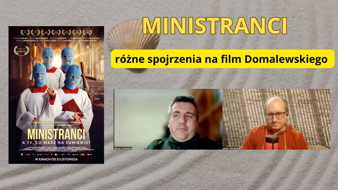 MINISTRANCI – różne spojrzenia na film Domalewskiego