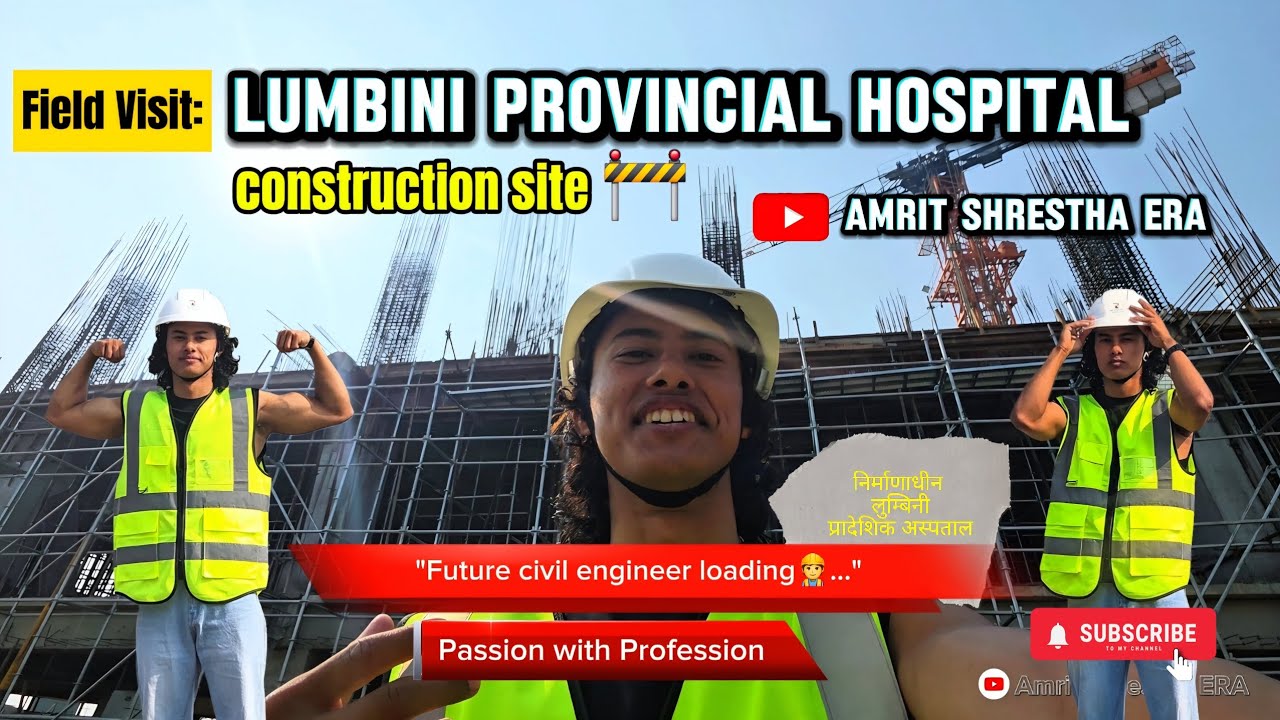 Field Visit to Lumbini Provincial Hospital Construction Site | Civil Engineering Students