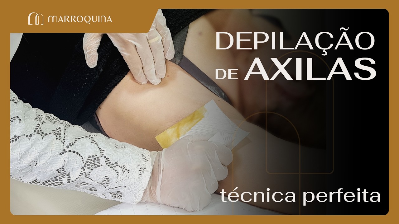Depilação Perfeita e Clareamento de Axilas | Cera Marroquina
