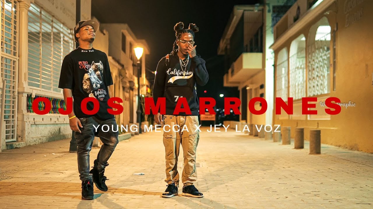 Young Mecca, Jey La Voz  - Ojos Marrones { Official Video }