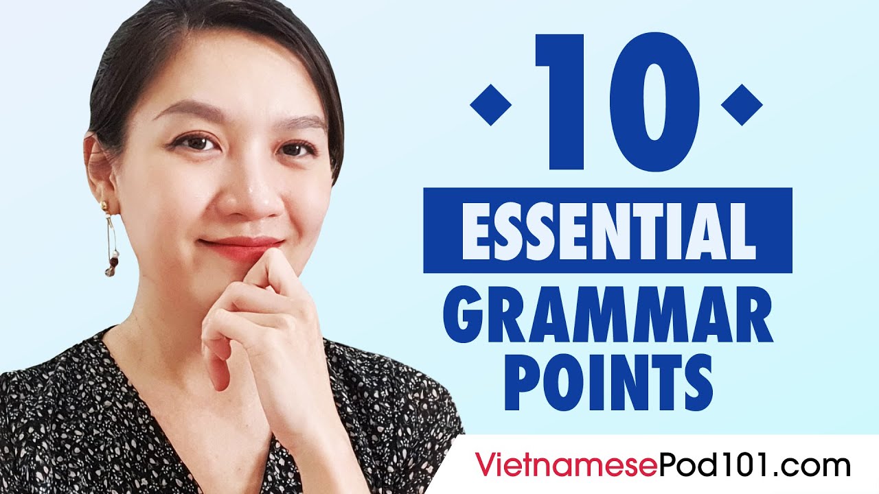 10 фактов о вьетнамской грамматике, о которых вы могли не знать