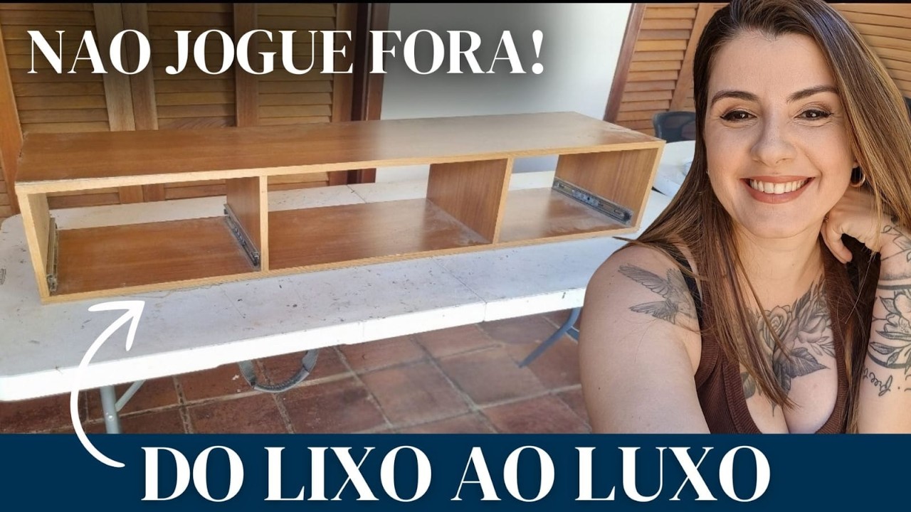 Você NÃO VAI ACREDITAR no que fiz com esse MÓVEL VELHO! FICOU INCRÍVEL! - #dolixoaoluxo