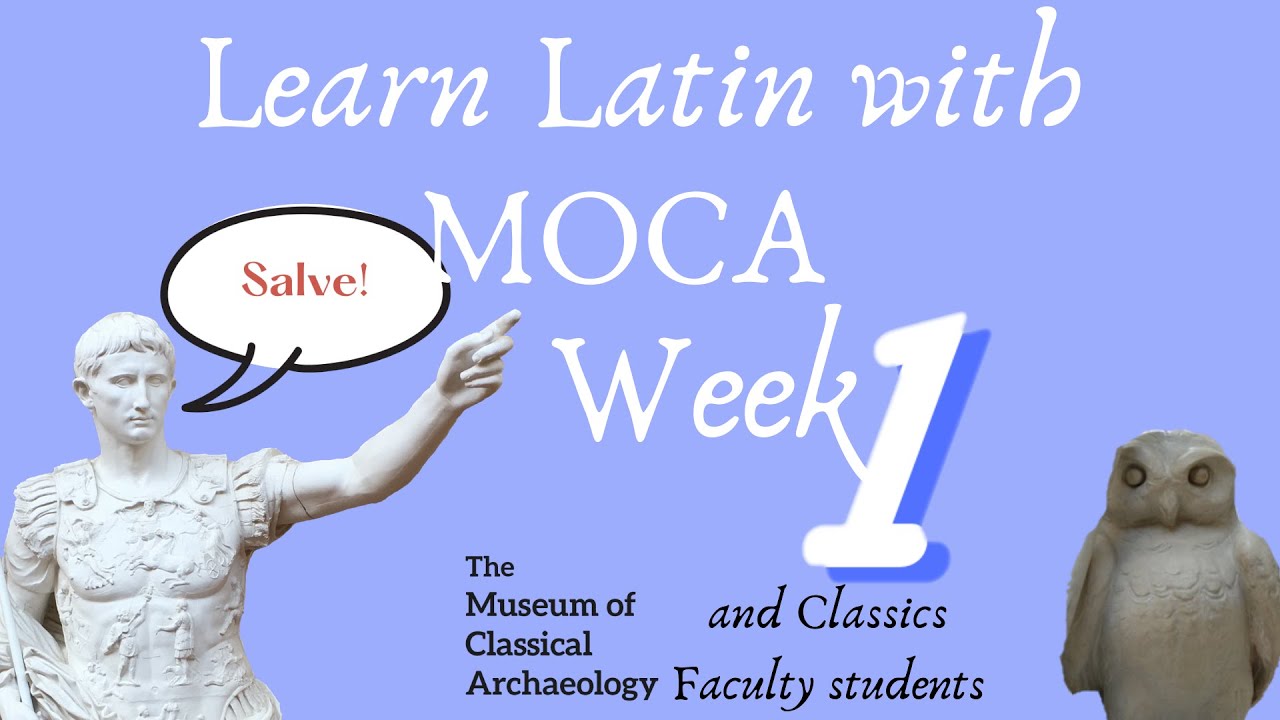 Learn Latin with MOCA, Week 1: Numbers and Introductions.