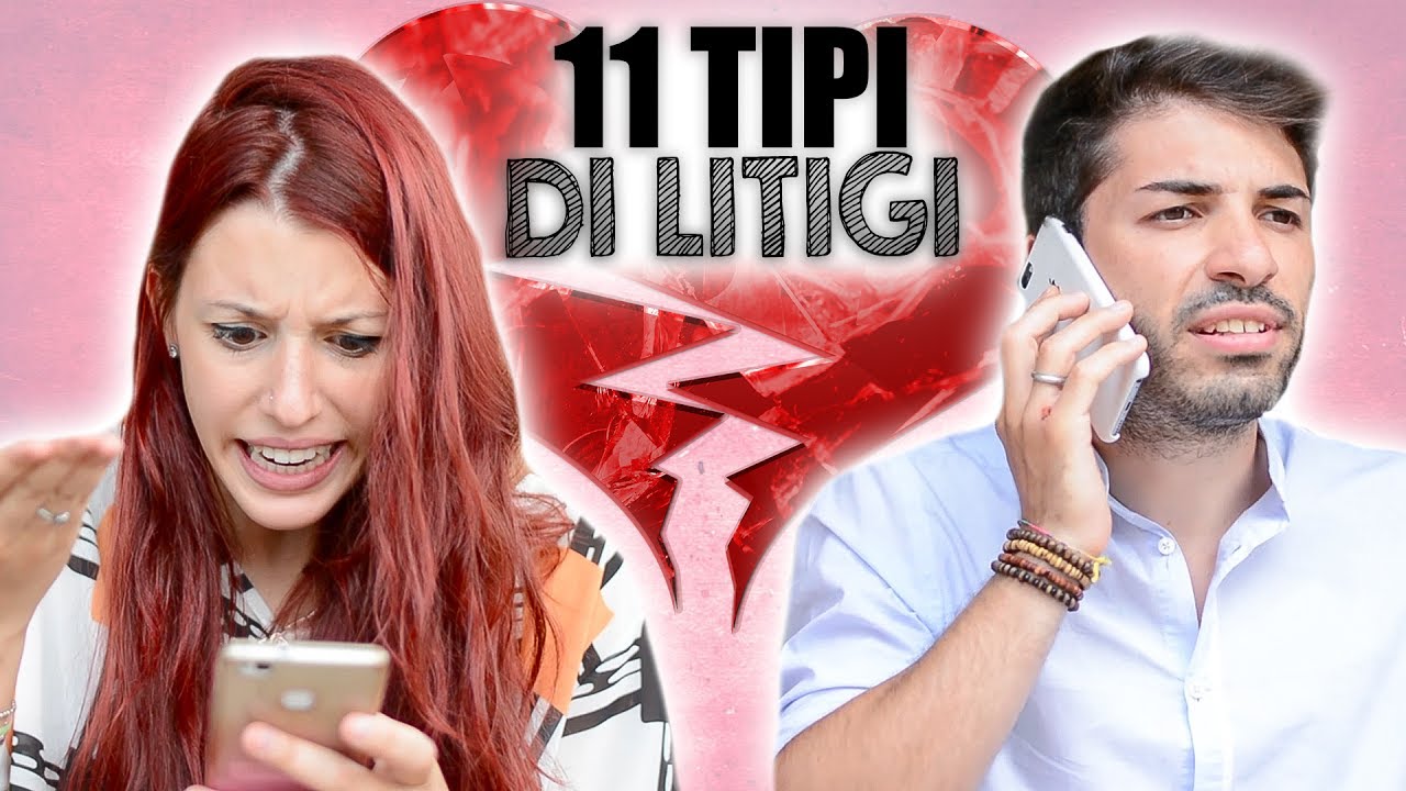 11 TIPI DI LITIGI 😡 💔