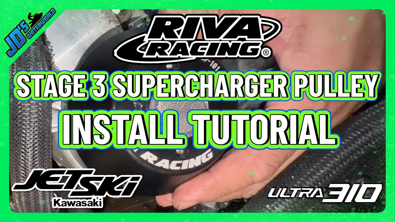 Riva Racing Stage 3 Supercharger Pulley Complete Installation Tutorial - Kawasaki Ultra 310 Jet Ski