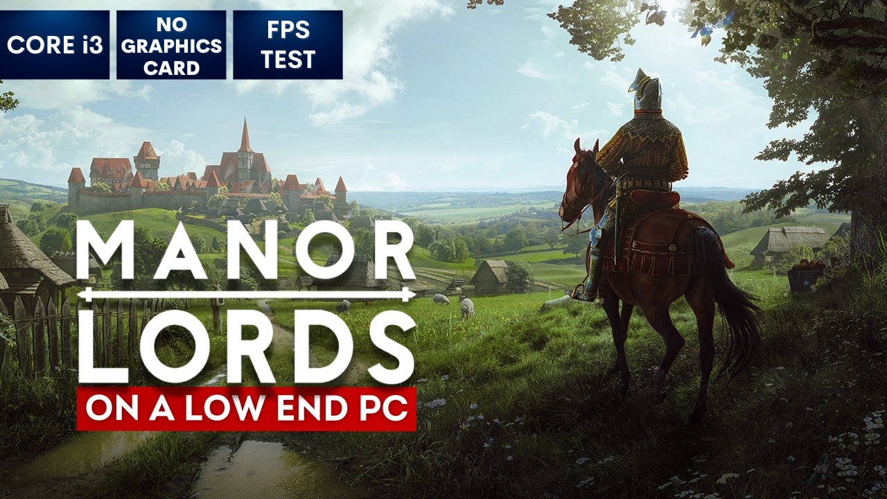Manor Lords gameplay on Low End PC | NO Graphics Card | i3