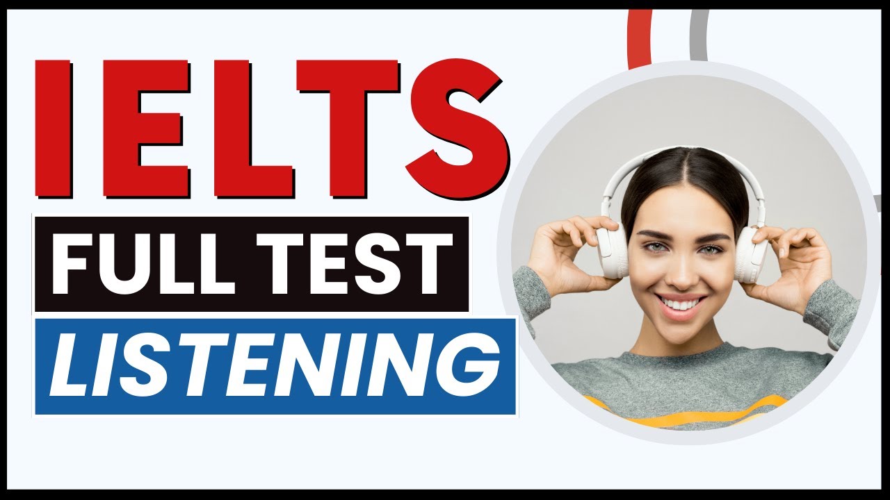 IELTS Listening Practice Test 40 Questions with ANSWERS
