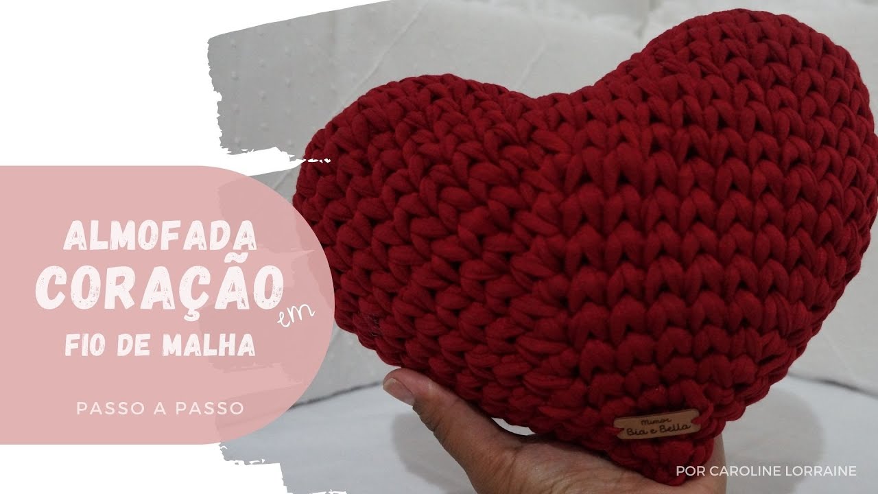 Almofada Coração em Fio de Malha | Passo a Passo | Muito Fácil | Crochê para Iniciantes