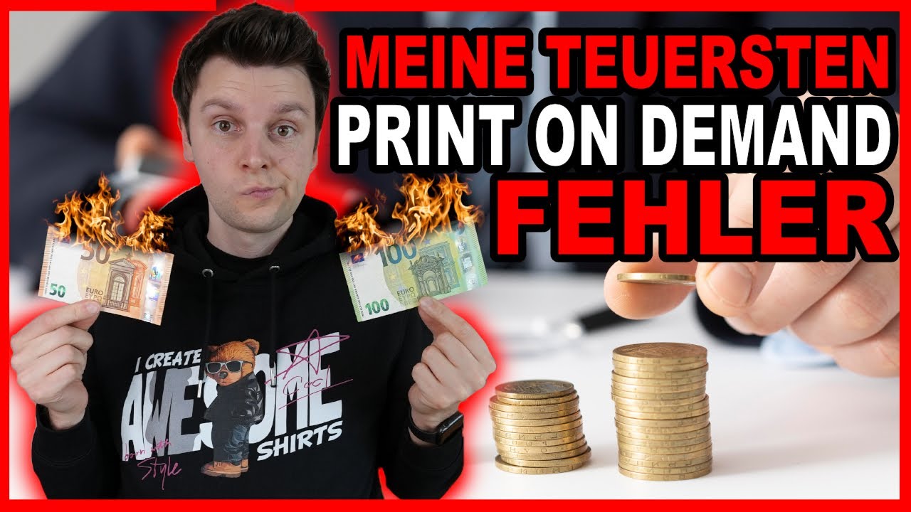 Meine TEUERSTEN FEHLER im Print on Demand T-Shirt Business
