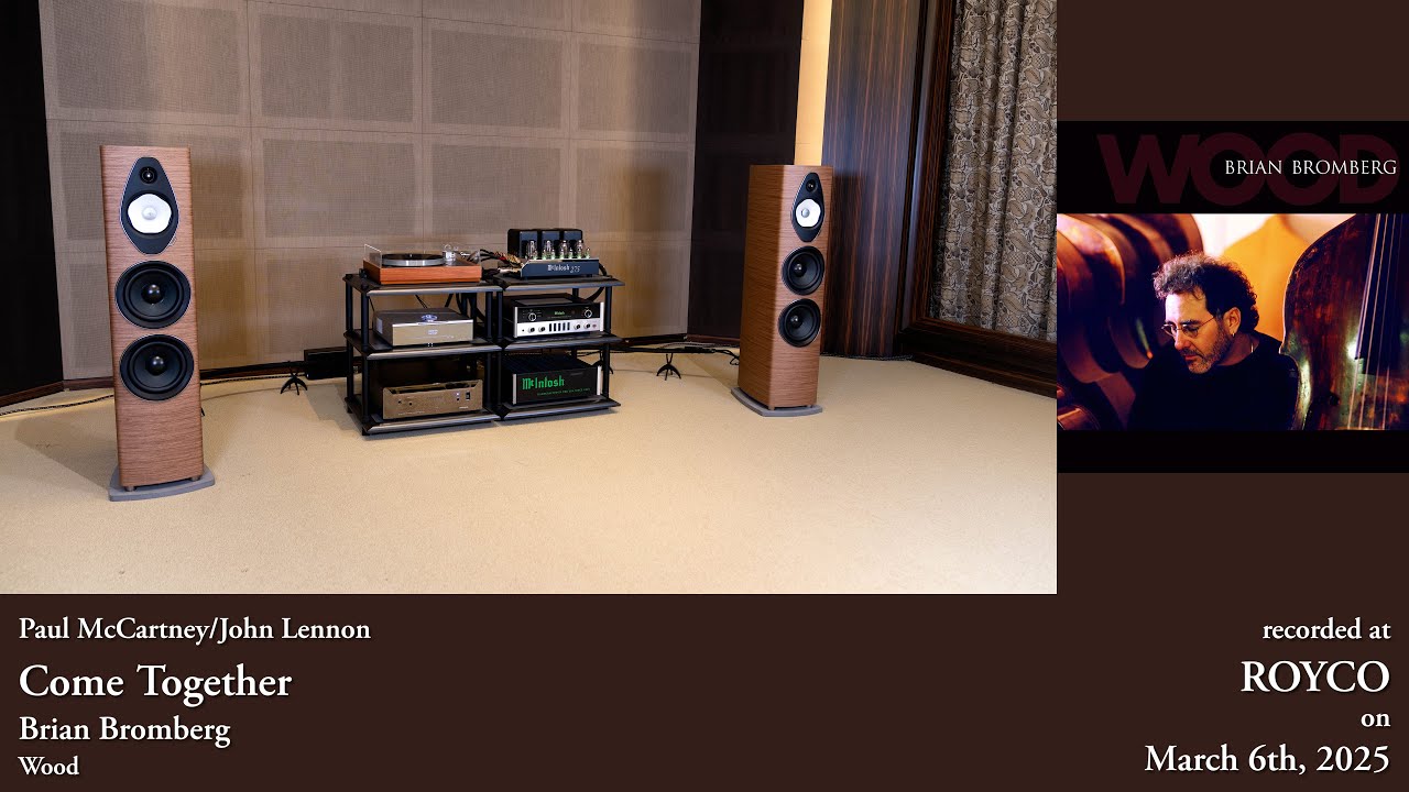Брайан Бромберг — Come Together ~ Sonus faber Sonetto VIII G2 | McIntosh MC275 | C22 | Linn