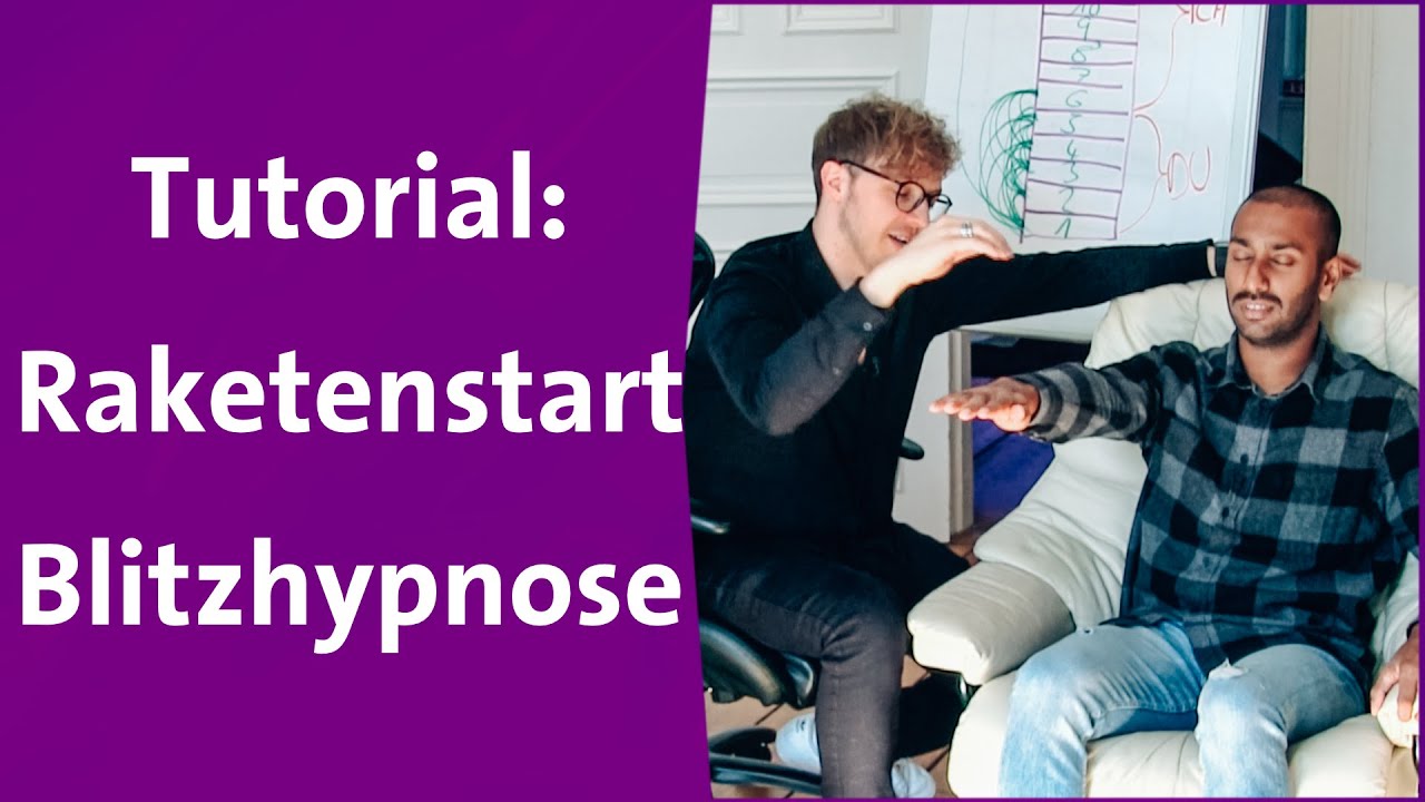 Hypnose lernen: Raketenstart Blitzhypnose Tutorial