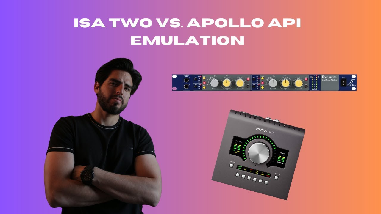 ISA Two Focusrite vs. Apollo Mk2 API Emulation Review