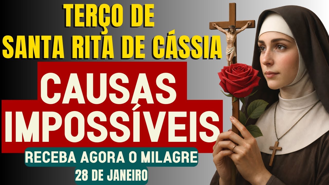 TERÇO MILAGROSO DE SANTA RITA PARA AS CAUSAS IMPOSSÍVEIS REZE E VEJA DEUS AGIR