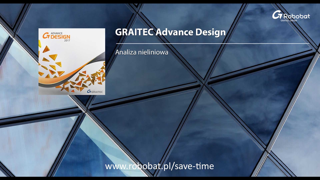 Advance Design - analiza nieliniowa (GRAITEC Webinarium)