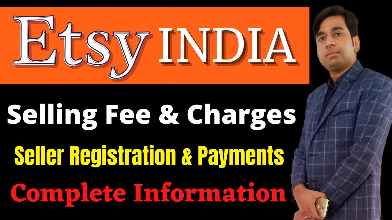 How to Sell on Etsy from India | Etsy Selling Fee & Other Chargers | Etsy India Seller Registration