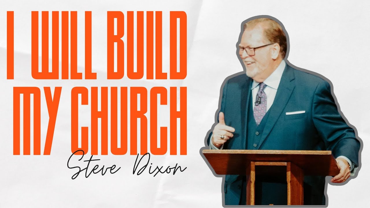I Will Build My Church: The Promises of God