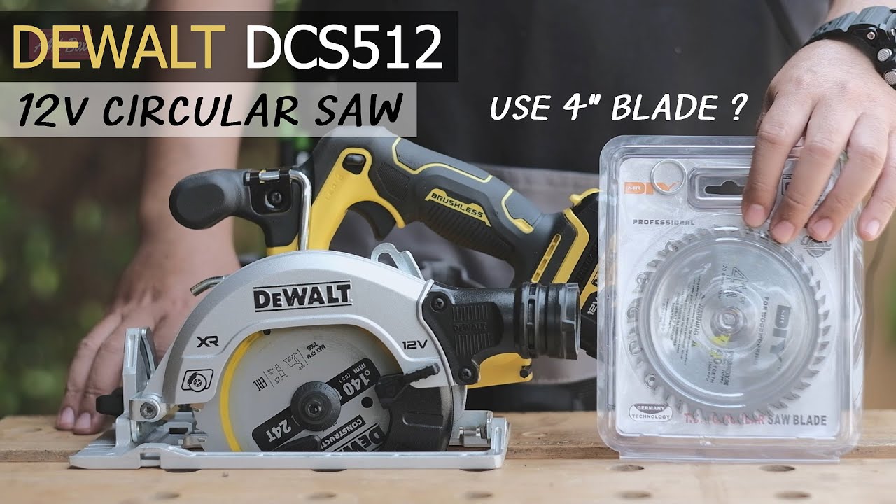ลองใช้ใบเลื่อย 4 นิ้วกับ DEWALT DCS512 เลื่อยวงเดือน 5.5 นิ้ว