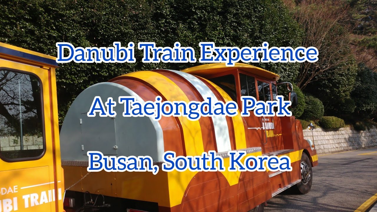Danubi Train Experience at Taejongdae Resort Park, Busan South Korea
