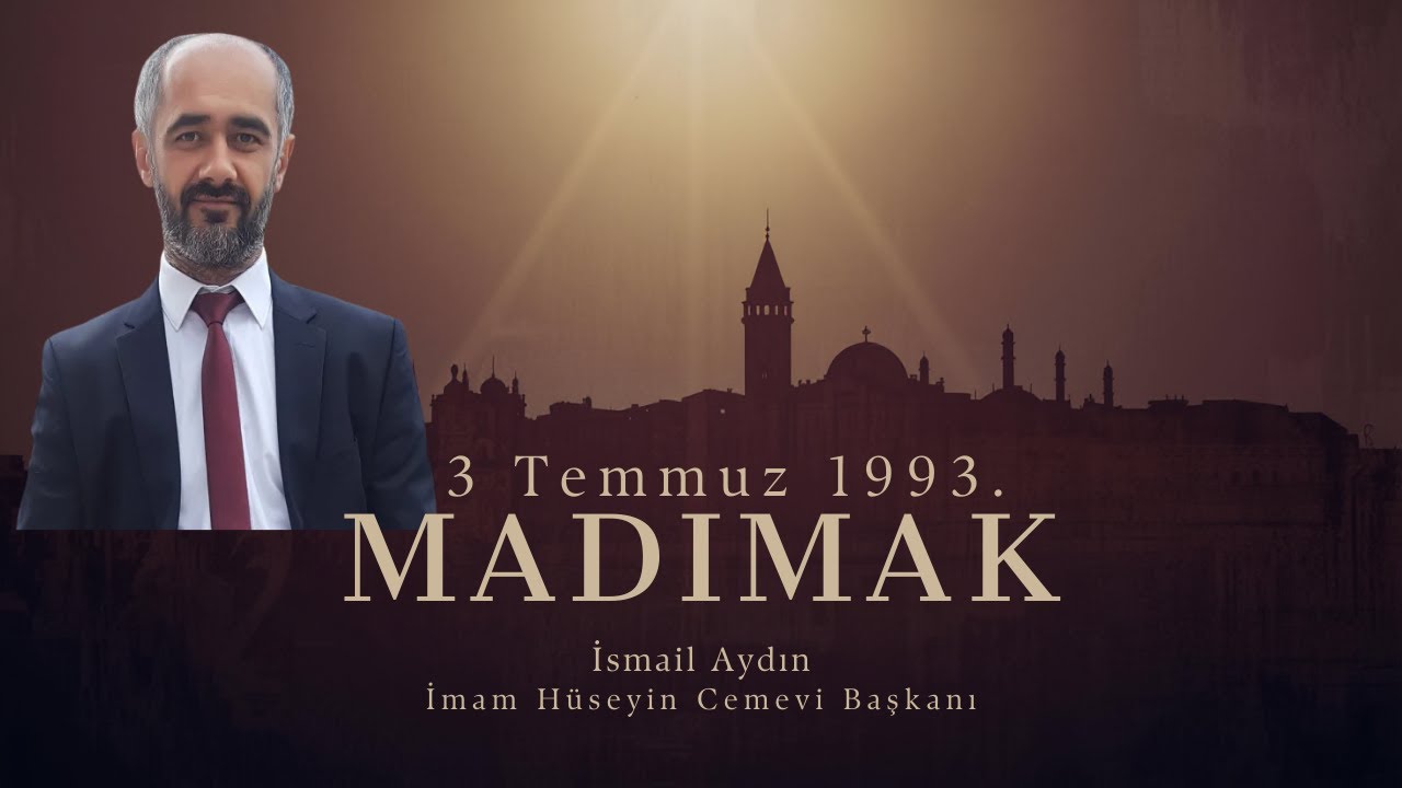 30 Yıl Sonra Madımak'tan Sislenen Acı | Cemevi Başkanı İsmail Aydın