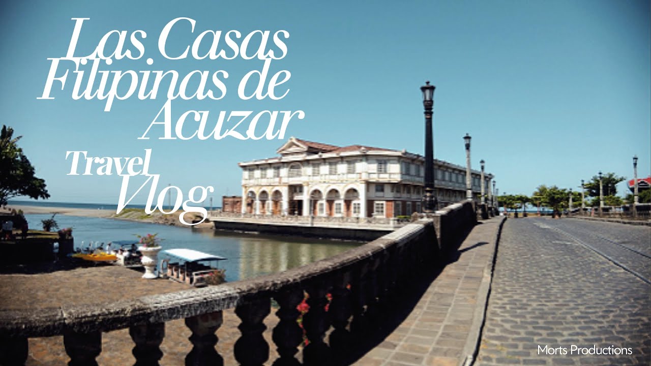 LAS CASAS FILIPINAS DE ACUZAR - FULL WALK TOUR
