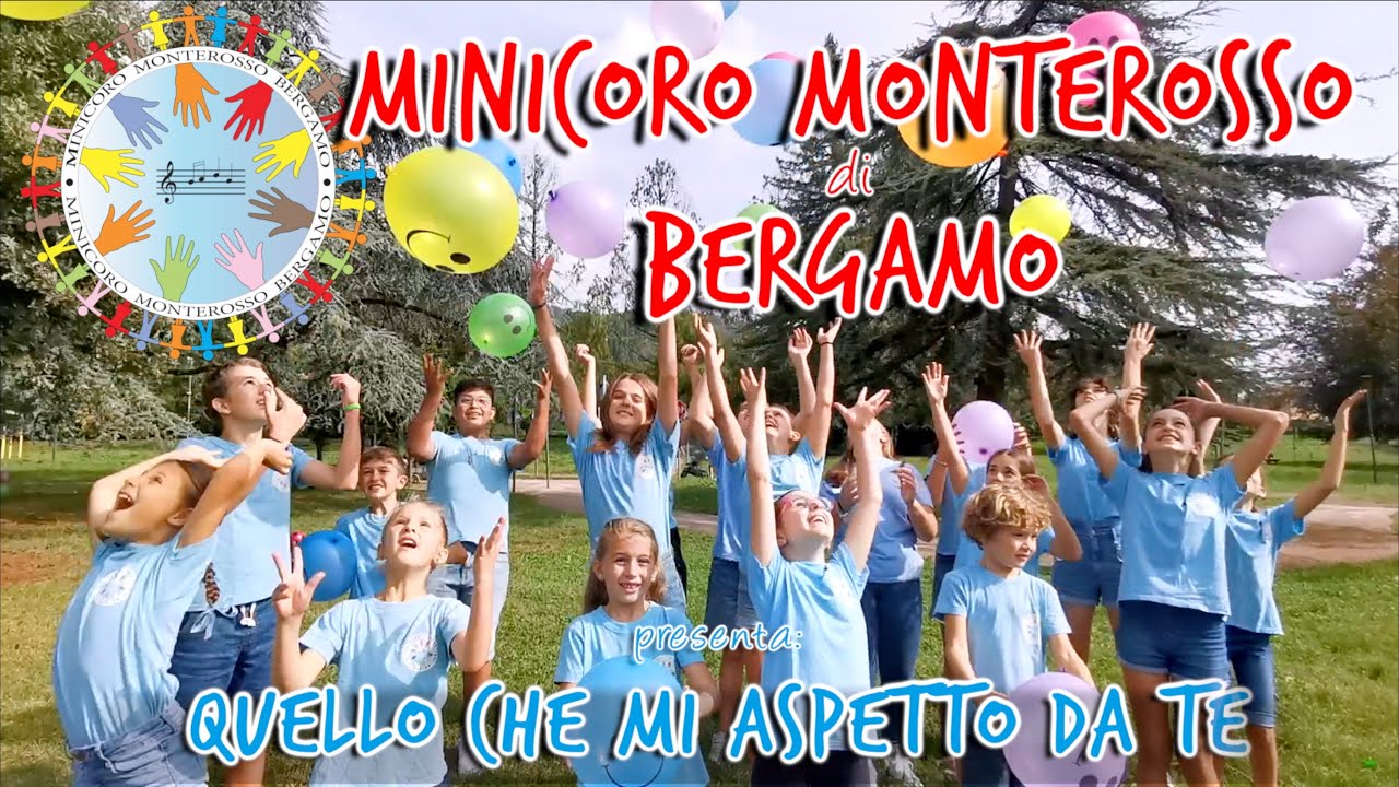 Quello che mi aspetto da te (MINICORO MONTEROSSO di BERGAMO)