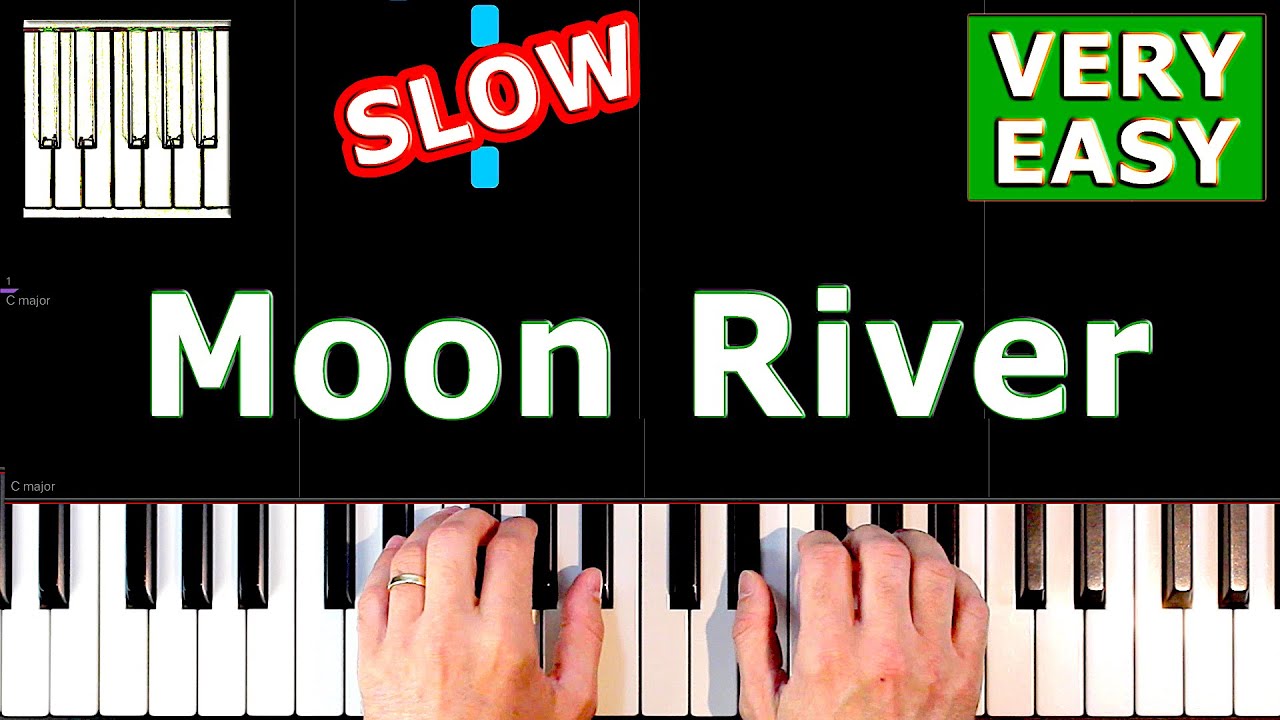 Moon River - Piano Tutorial Easy SLOW