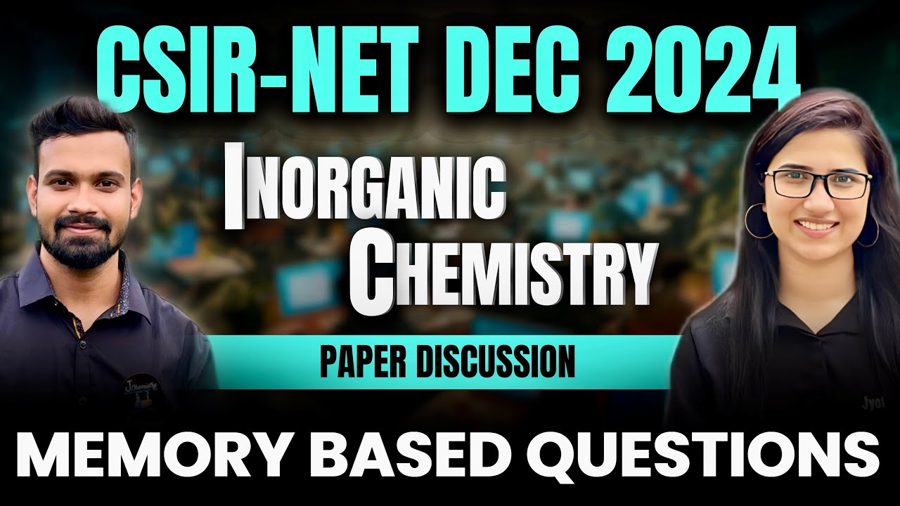 CSIR NET Dec 2024 Chemistry Solutions | Memory Based Questions | Answer Key|Exam Analysis Chemistry