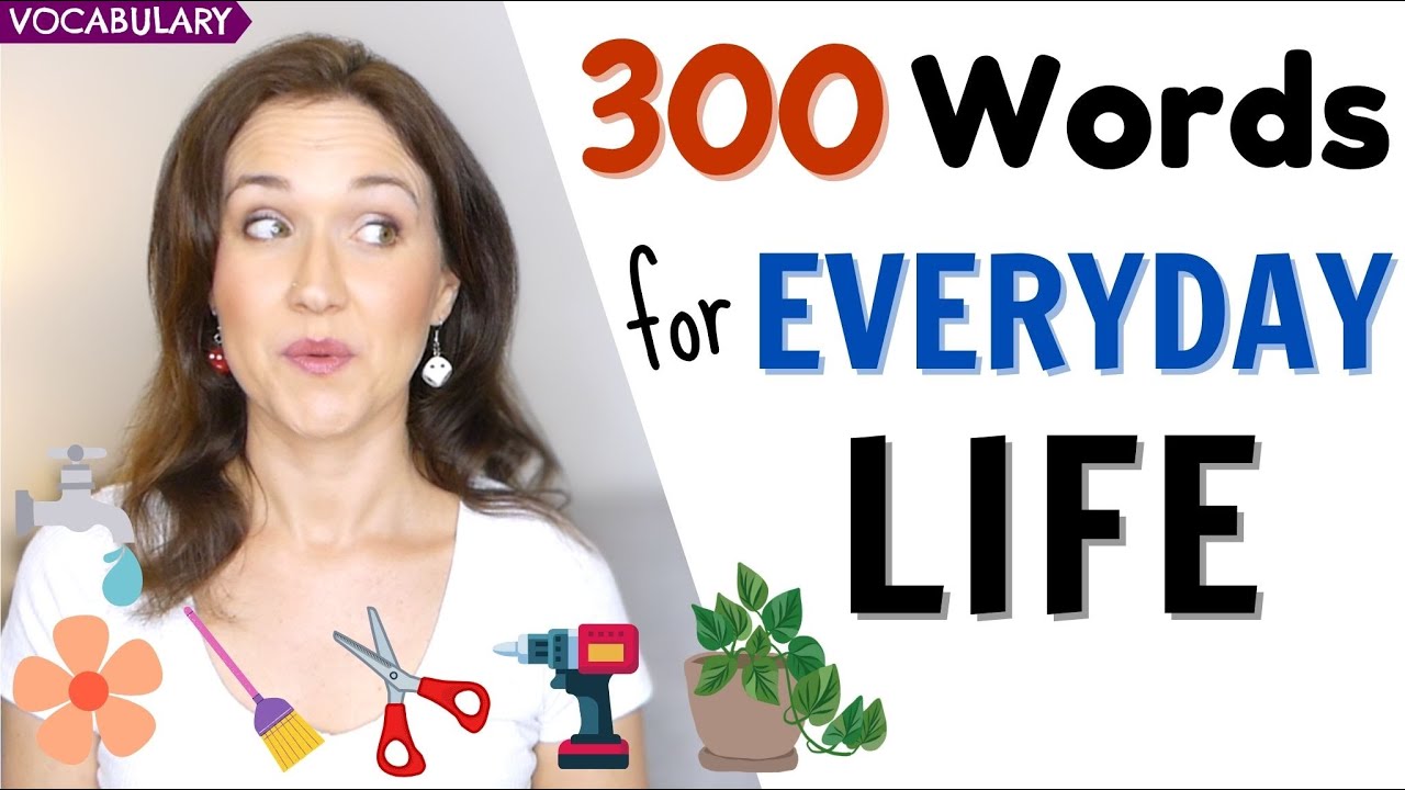 300 Words for Everyday Life | English Vocabulary
