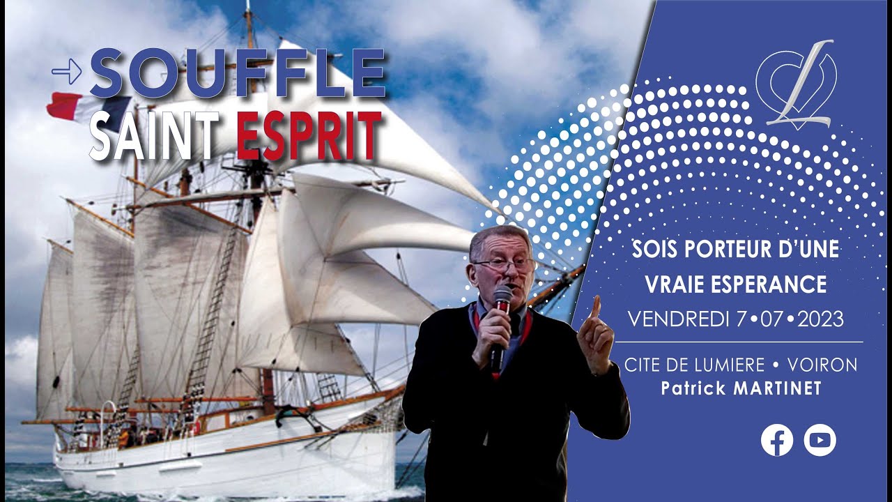 SOIS PORTEUR D'UNE VRAIE ESP&Eacute;RANCE |Patrick MARTINET| On a tous besoin &bull; Cit&eacute; de lumi&egrave;re |07/07/2023
