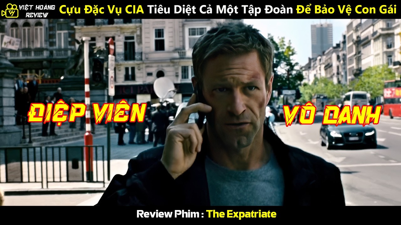 [Review Phim] Cựu Đặc Vụ CIA Tiêu Diệt Cả Một Tập Đoàn Để Bảo Vệ Con Gái