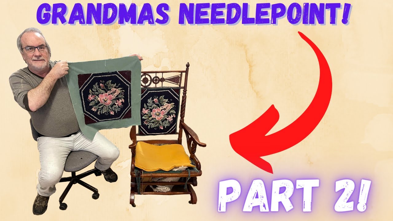 Fixing Grandmas Needlepoint! PART 2!