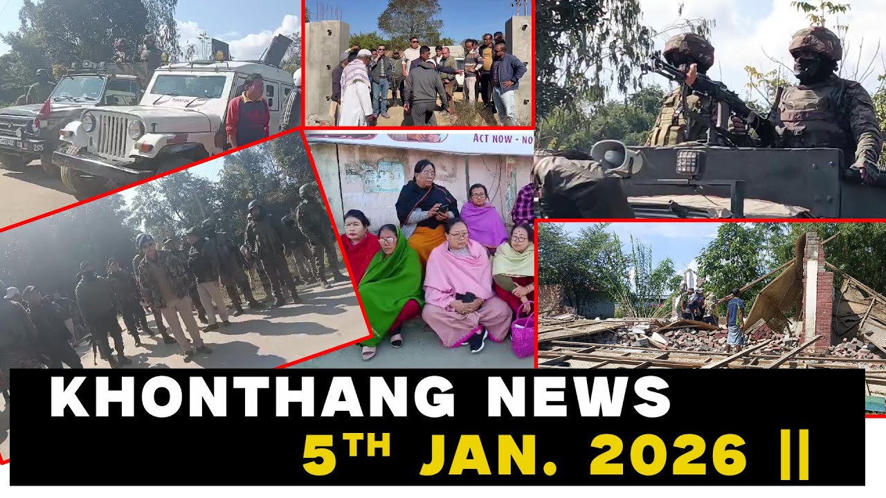 KHONTHANG NEWS   5th jan. 2026 ||