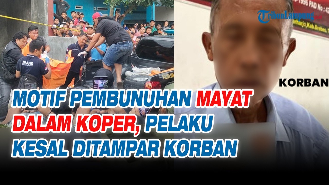 Terkuak Motif Pembunuhan Mayat Dalam Koper, Pelaku Kesal Ditampar karena Belum Bisa Bayar Utang