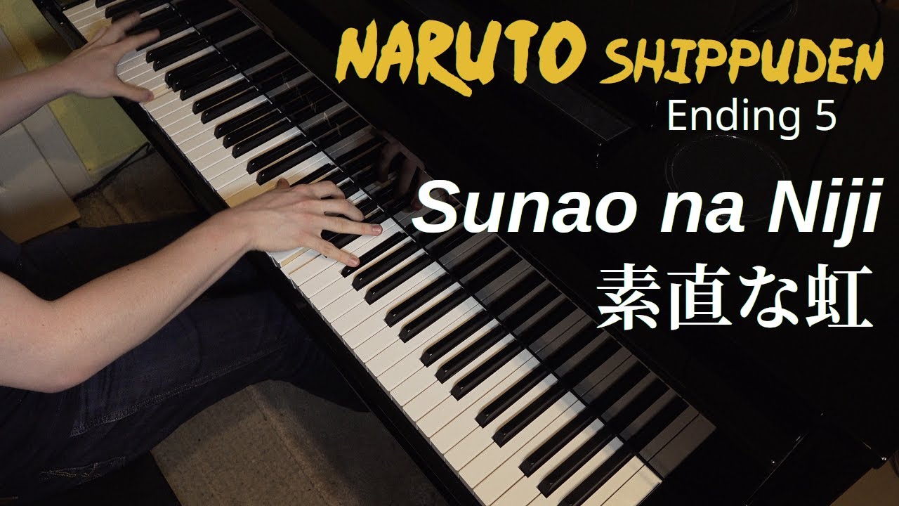 Sunao na Niji 「素直な虹」 (Naruto Shippuden 「ナルト 疾風伝」 ED 5) by Surface – Piano Cover (full version)