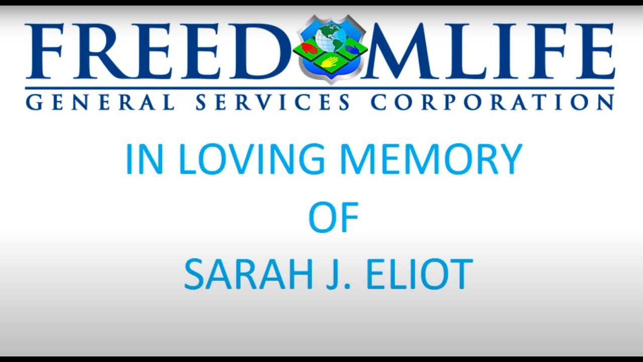 FREEDOMLIFE TRIBUTE SARAH J. ELIOT