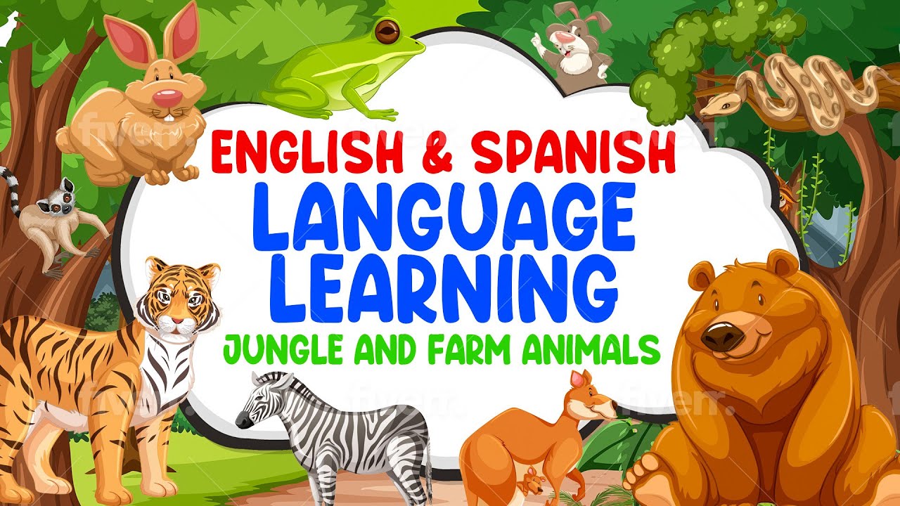 Jungle Animals in Spanish and English for Kids | Language Learning Extended Version