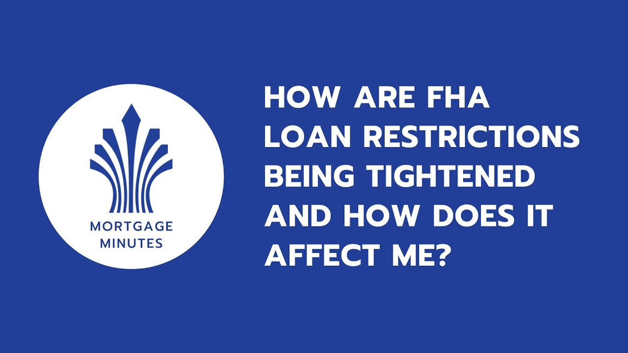 Mortgage Minute: How are FHA loan restrictions tightening during coronavirus?