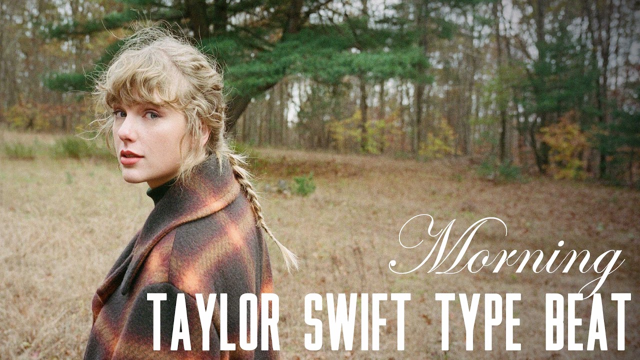 Taylor Swift type beat - Morning [evermore X folklore type beat]