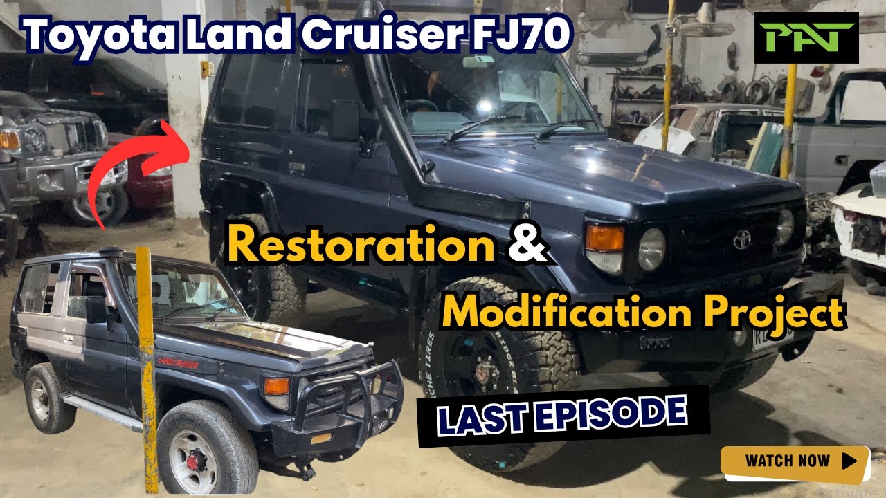 (Aun's FJ70 Makeover):Toyota Land Cruiser FJ70 | FINAL LOOK | FINAL EPISODE | PAT