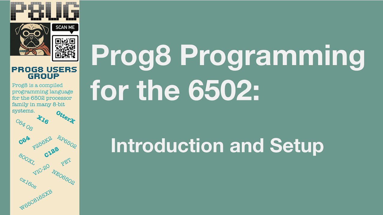 Prog8 Programming for the 6502: Introduction and Setup