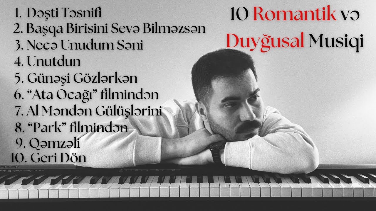 Fuad Ibrahimli— 10 Romantik və Duyğusal Musiqi (instrumental)