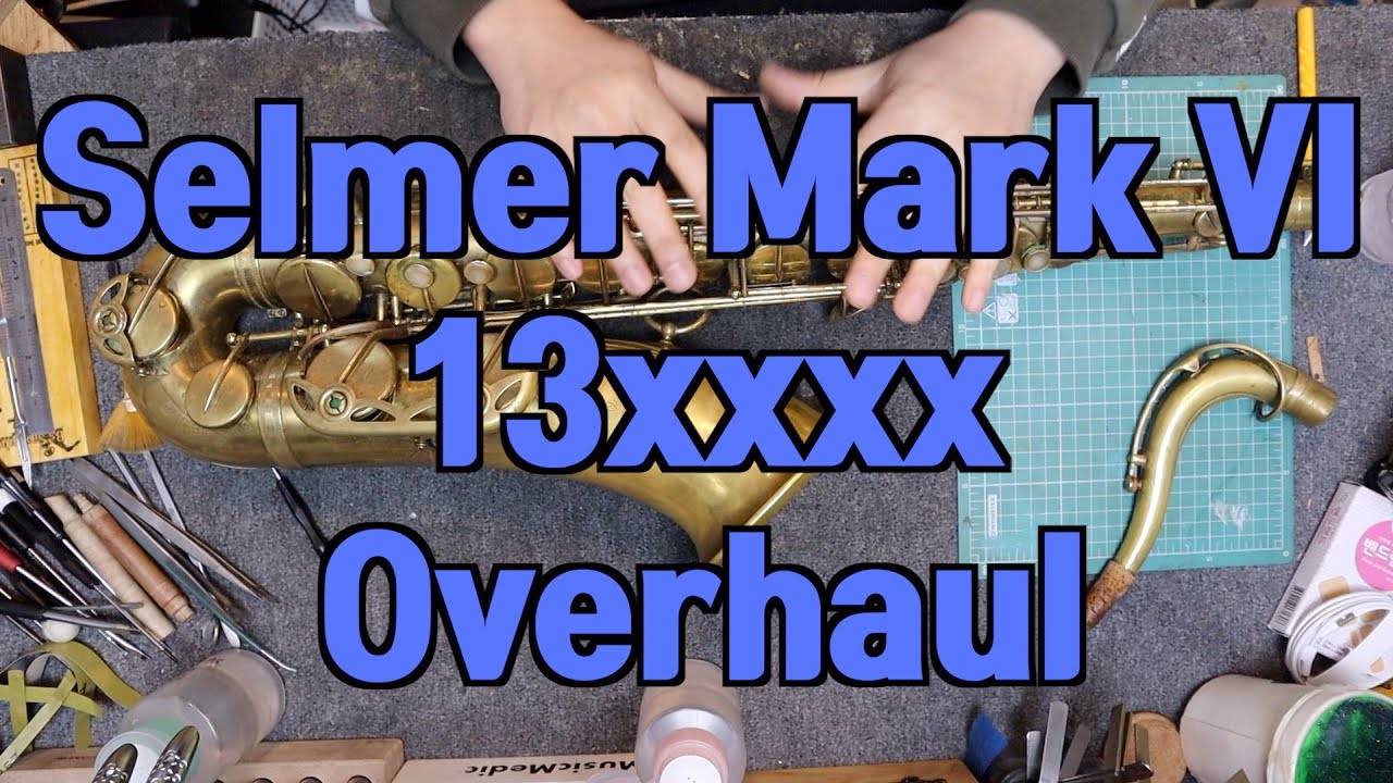 작업기간 3개월?최악의 셀마 마크6 13만번 전체수리 Selmer Mark VI overhaul