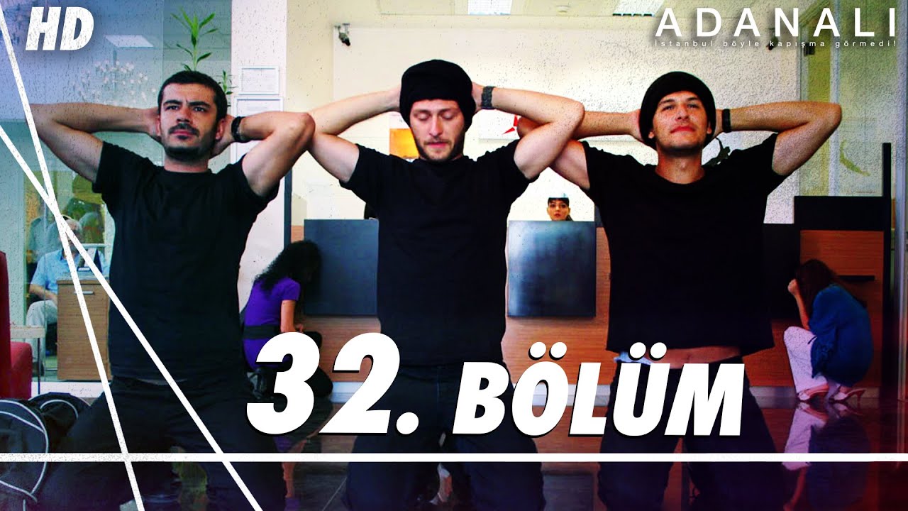 Adanalı 32. Bölüm | HD