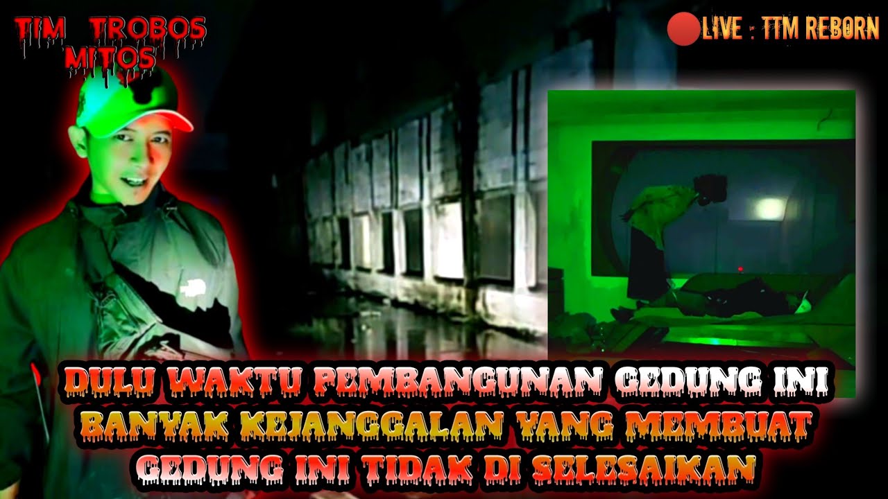 🔴MISTERI || GEDUNG 13 LANTAI YANG TIDAK DI SELESAIKAN PEMBANGUNANYA !! TIM TROBOS MITOS