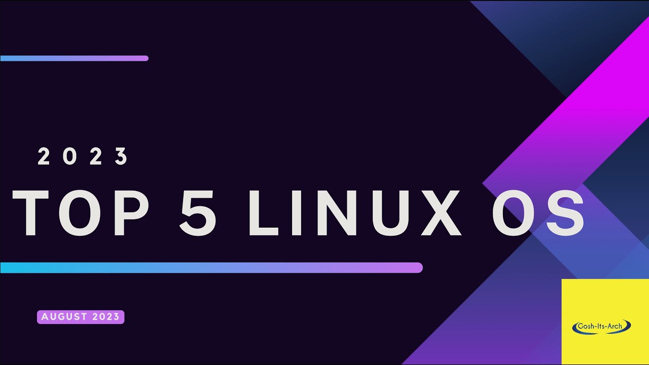 Linux Distros 2023