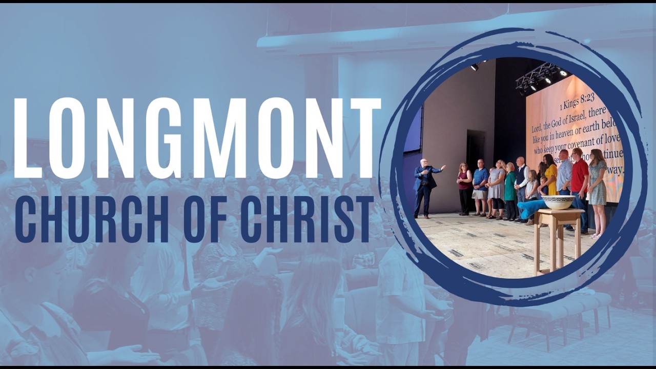 Longmont Church of Christ Sunday Livestream