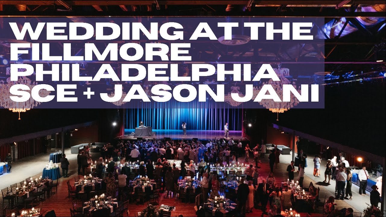 Real SCE Weddings at THE FILLMORE in Philadelphia with Jason Jani and SCE Event Group